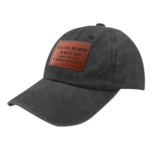 Funny Hat Its Like My Mom Always Said Whats The Fuck is Wrong with You Hats Women Dad Graphic Caps - color: Black-2