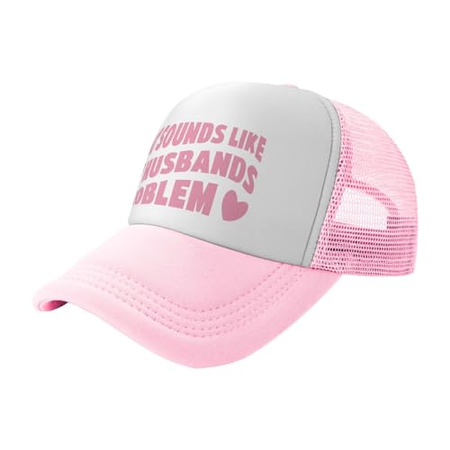 Funny Trucker Hats for Women Country Women's Trucker Hats Breathable Mesh Summer Caps Adjustable Pink Hats - color: That Sounds Like My Husbands Problem