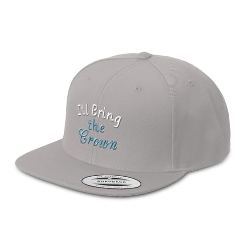 Speedy Pros Snapback Hats for Men & Women I'll Bring The Crown Acrylic Flat Bill Baseball Cap - color: Silver