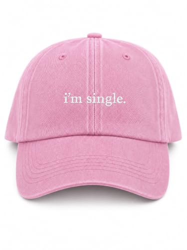 I'm Single Funny Embroidered Baseball Cap, Washed Cotton Adjustable for Women Men, Vintage Casual Cap, Statement Gift - color: Baby Pink