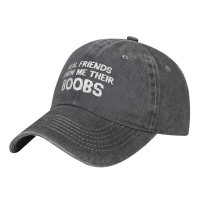 Funny Cap Real Friends Show Me Their Boobs Hat for Women Dad Hat Graphic Hat - color: Deep Heather