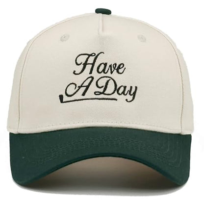 Embroidered Baseball Cap, Cotton Dad Hat, Fun & Heartfelt Stitching, Adjustable Casual Outdoor Hat for Men Women - color: Have a Day - Dark Green/Beige