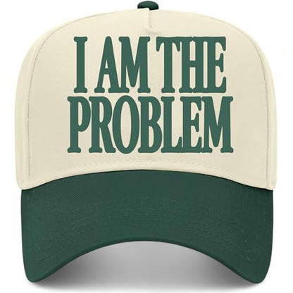 I Am The Problem Hat - color: Green/Natural