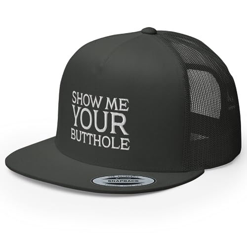 Show Me Your Butthole Premium Trucker Hat Flat Bill High Crown Adjustable Funny Cap - color: Charcoal