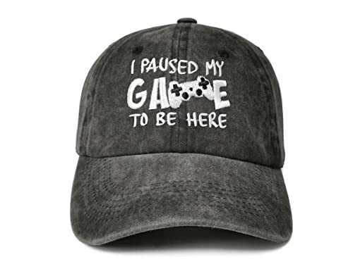 Embroidered Baseball Caps for Men and Women - color: I Paused My Game to Be Here (Washed Black)