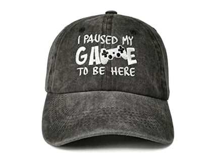 Embroidered Baseball Caps for Men and Women - color: I Paused My Game to Be Here (Washed Black)