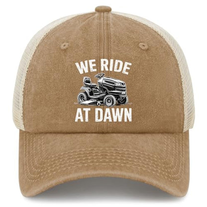 We Ride at Dawn Lawn Mower Hat Funny Trucker Hats Women Baseball Caps Funny Gifts - color: Pigment Khaki