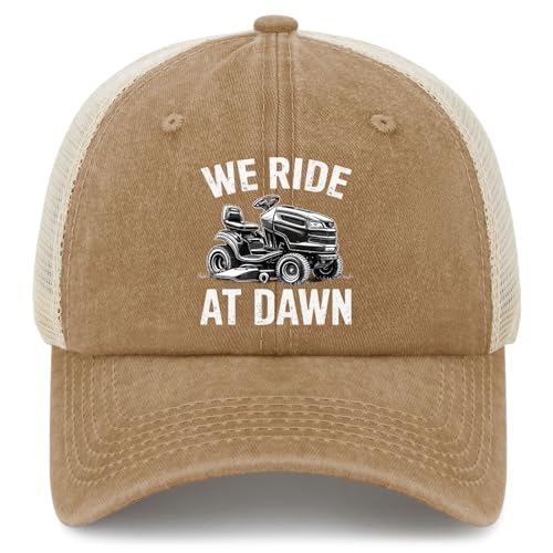 We Ride at Dawn Lawn Mower Hat Funny Trucker Hats Women Baseball Caps Funny Gifts - color: Pigment Khaki