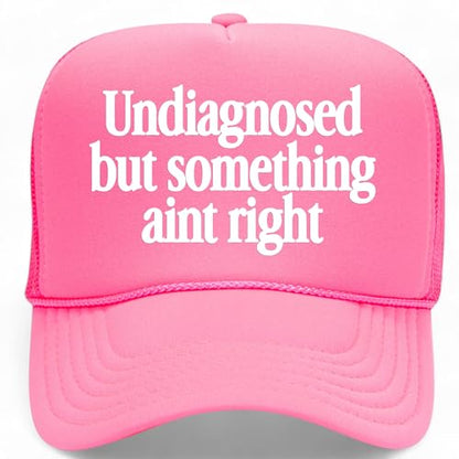 BROTHER TRUCKERS Undiagnosed But Something Ain't Right Mesh Back Hat - color: Neon Pink