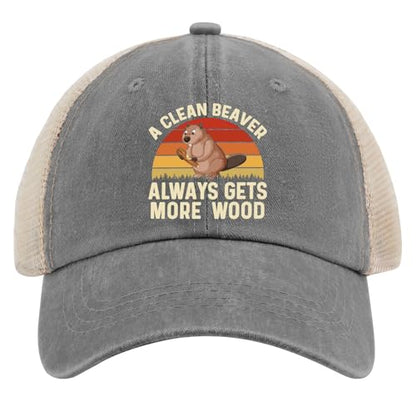A Clean Beaver Always Gets More Wood Trucker Hats - Women's & Men's Funny Dad Hats - Perfect Birthday Gifts - color: Gray