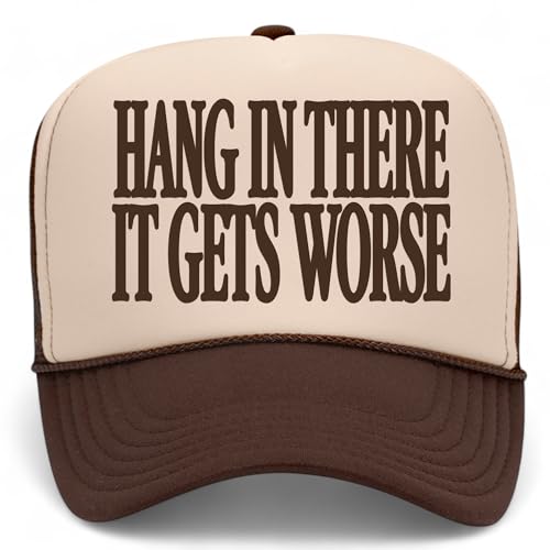 Hang in There It Gets Worse Mesh Back Hat - color: Brown/Tan