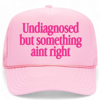 BROTHER TRUCKERS Undiagnosed But Something Ain't Right Mesh Back Hat - color: Pink
