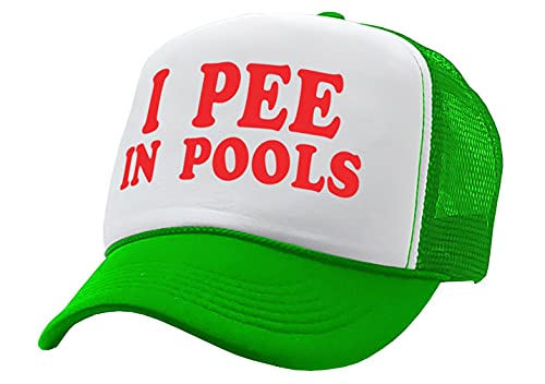 I Pee in Pools - Funny Dare Gag Gift Joke - Vintage Retro Style Trucker Cap Hat - color: Neon Green