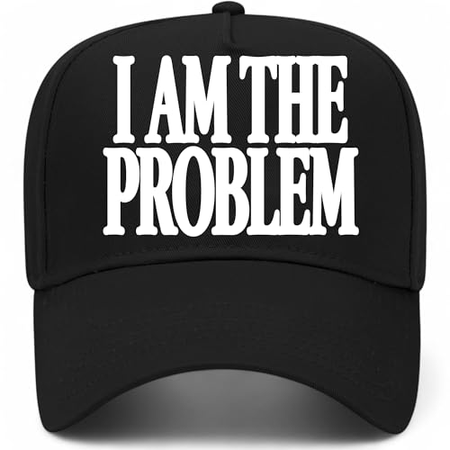 I Am The Problem Hat - color: Black