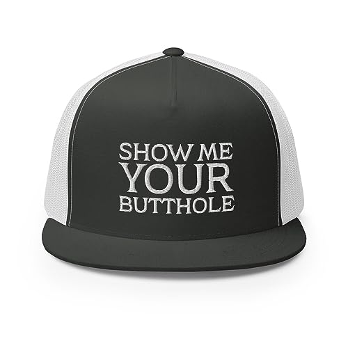 Show Me Your Butthole Premium Trucker Hat Flat Bill High Crown Adjustable Funny Cap - color: Charcoal/ White