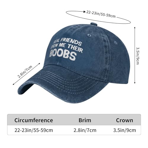 Funny Cap Real Friends Show Me Their Boobs Hat for Women Dad Hat Graphic Hat - color: Navy Blue