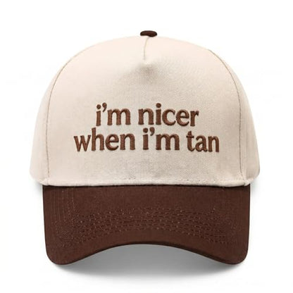 Funny Trucker Hat for Women - I'm Nicer When I'm Tan Embroidered Baseball Cap - Adjustable Summer Sun Hat for Beach - color: I'm Nicer When I'm Tan Coffee