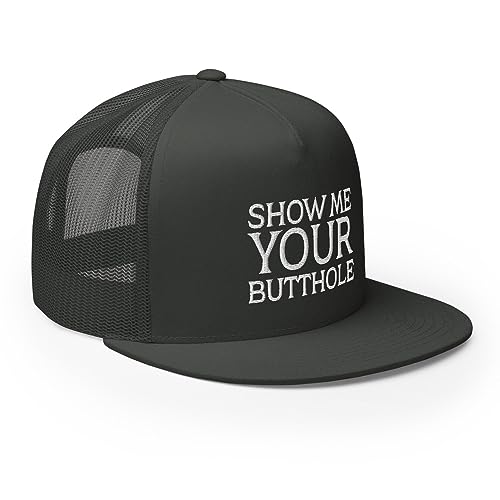 Show Me Your Butthole Premium Trucker Hat Flat Bill High Crown Adjustable Funny Cap - color: Charcoal