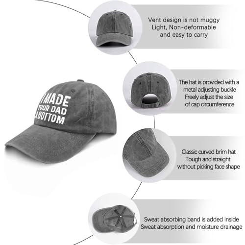 I Made Your Dad A Bottom Hat for Men Funny Dad Hat Funny Gifts for Men - color: Pigment Gray