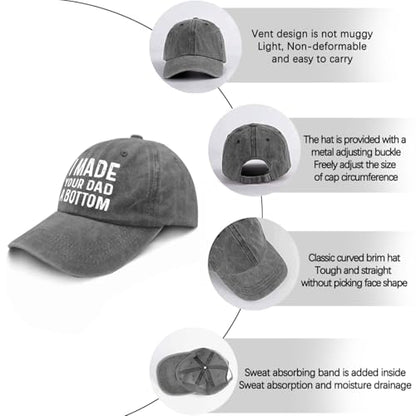 I Made Your Dad A Bottom Hat for Men Funny Dad Hat Funny Gifts for Men - color: Pigment Gray