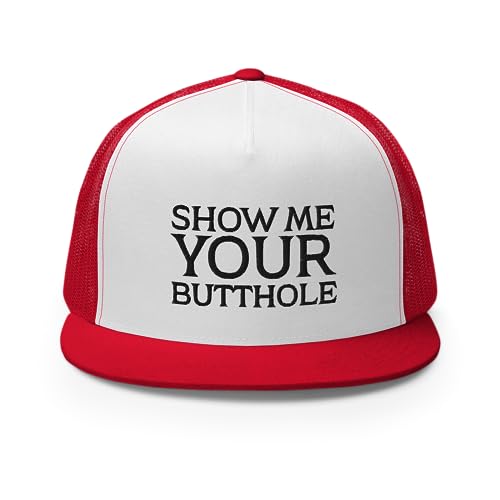 Show Me Your Butthole Premium Trucker Hat Flat Bill High Crown Adjustable Funny Cap - color: Red/ White/ Red