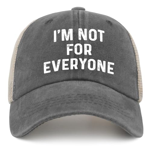 I'm Not for Everyone Hat Funny Trucker Hats for Women Funny Baseball Hat Funny Gifts - color: Gray