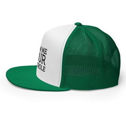 Show Me Your Butthole Premium Trucker Hat Flat Bill High Crown Adjustable Funny Cap - color: Kelly/ White/ Kelly