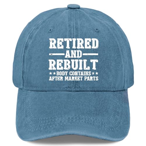Retired and Rebuilt Hip Knee Replacement Parts Hat Men Dad Hats Funny Birthday Gifts for Women - color: Cyan Blue