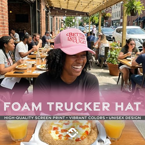 Funky Junque Premium Mesh Snapback Trucker Hat - Stylish Comfort for All - Patriotic, Humor & More - color: Better Late Than Ugly (Light Pink)
