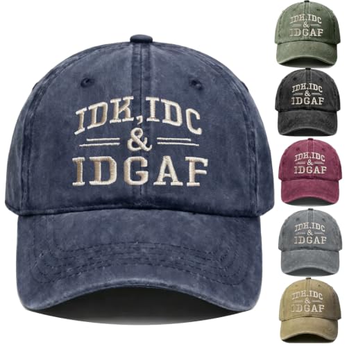IDK IDC & Idgaf Hat Embroidered Hat, Humorous Funny Attitude Adjustable Distressed Baseball Dad Gift Hat - color: Idgaf Navy