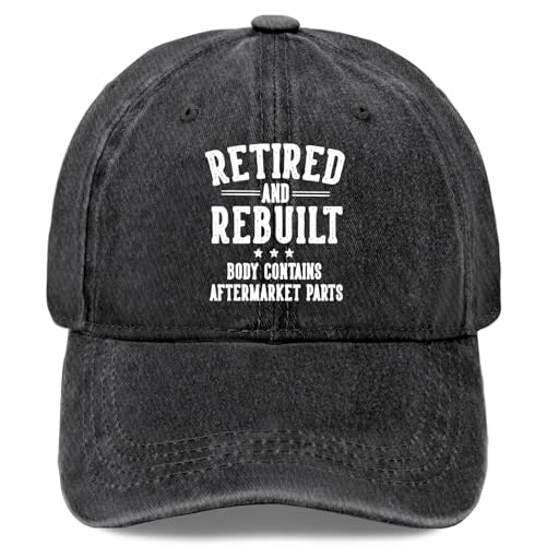Retired and Rebuilt Body Contains Aftermarket Parts-1 Hat for Women Baseball Cap Funny Gifts for Men - color: Allblack