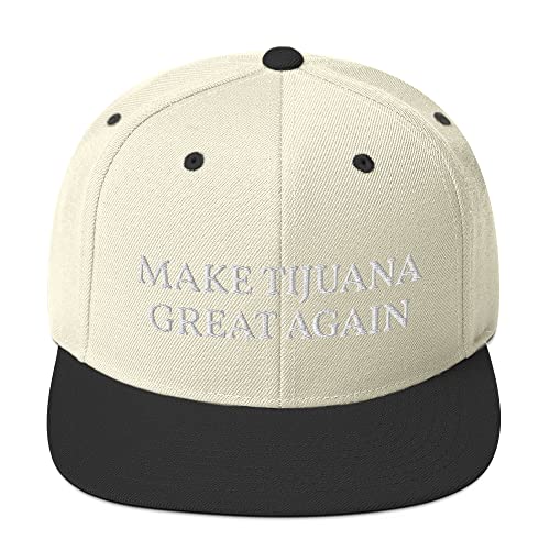 Make Tijuana Great Again Hat Flatbrim Flat Brim Snapback Hat Cap - color: Natural/ Black