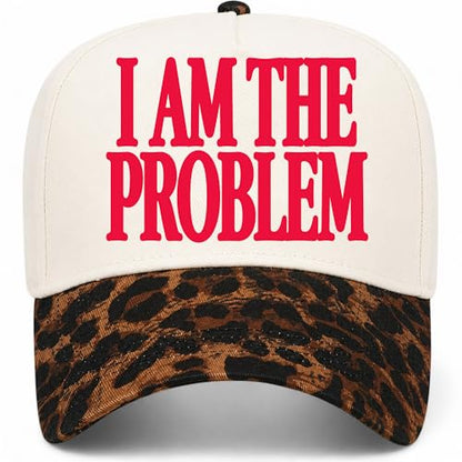I Am The Problem Hat - color: Leopard/Natural