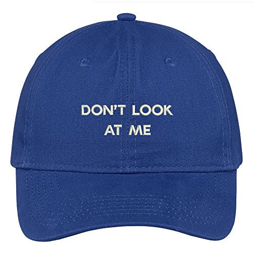 Trendy Apparel Shop Don't Look At Me Embroidered Cap Premium Cotton Dad Hat - color: Royal