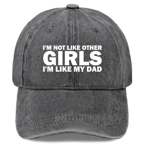 I'm NOT Like Other Girls I'm Like My DAD Cap Women Baseball Hat Adjustable Hats - color: Light Grey