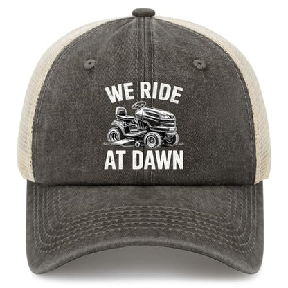 We Ride at Dawn Lawn Mower Hat Funny Trucker Hats Women Baseball Caps Funny Gifts - color: Allblack