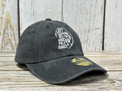 Embroidered Baseball Caps for Men and Women - color: Gotta Love a Good Pole Dance (Washed Black)