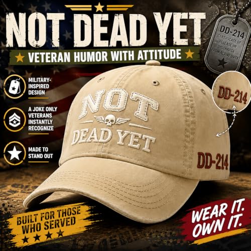 DD-214 Not Dead Yet Veteran Caps, Patriotic Baseball Cap, Patriotic Veteran Day Gifts for Retired Soldiers - color: Army Green