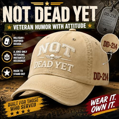 DD-214 Not Dead Yet Veteran Caps, Patriotic Baseball Cap, Patriotic Veteran Day Gifts for Retired Soldiers - color: Army Green