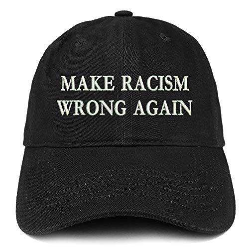 Trendy Apparel Shop Make Racism Wrong Again Embroidered Soft Crown 100% Brushed Cotton Cap - color: Black