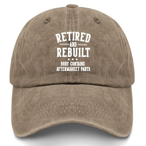 Retired and Rebuilt Body Contains Aftermarket Parts-1 Hat for Women Baseball Cap Funny Gifts for Men - color: Pigment Khaki