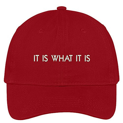 Trendy Apparel Shop It is What It is Embroidered Cap Premium Cotton Dad Hat - color: Red