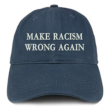 Trendy Apparel Shop Make Racism Wrong Again Embroidered Soft Crown 100% Brushed Cotton Cap - color: Navy