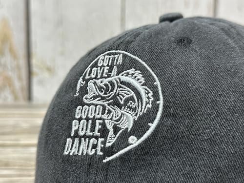 Embroidered Baseball Caps for Men and Women - color: Gotta Love a Good Pole Dance (Washed Black)